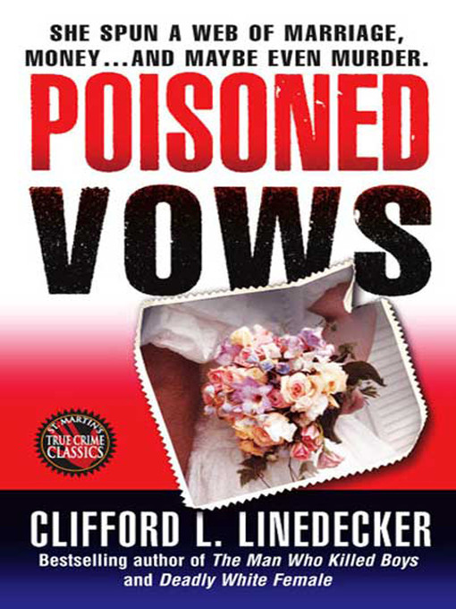 Title details for Poisoned Vows by Clifford L. Linedecker - Available